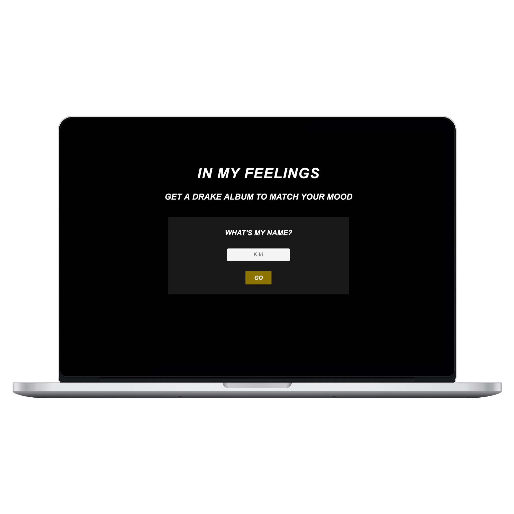 Mockup of In My Feelings on 15 inch Macbook Pro
